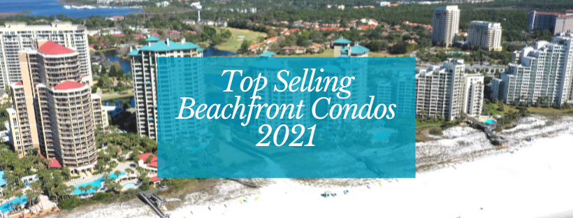 2021 Beachfront condos in Destin and 30A