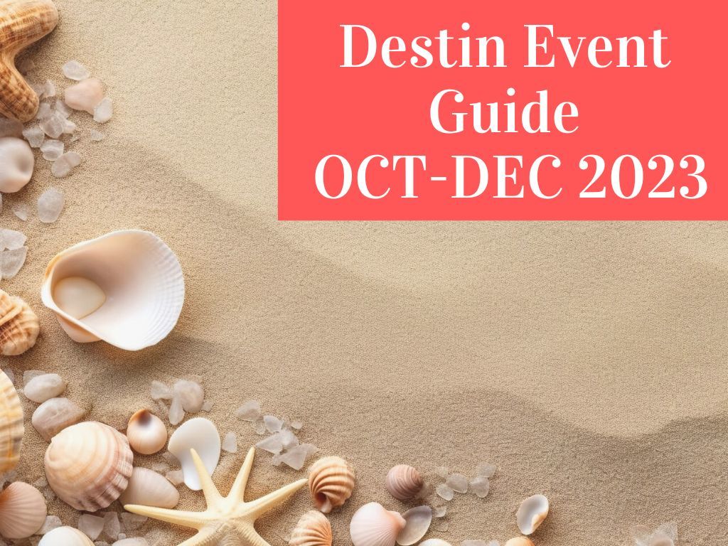 Destin event guide for October to December 2023